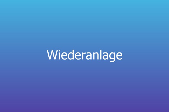 wiederanlage